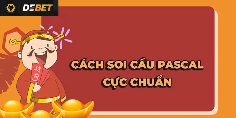 Cách Soi cầu Pascal cực chuẩn với một vị trí giải xổ số kiến thiết